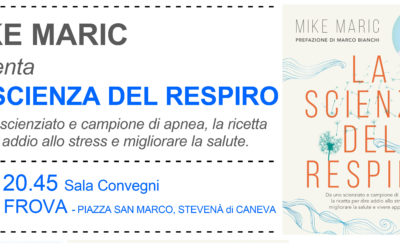 PRESENTAZIONE LA SCIENZA DEL RESPIRO | 2 MAGGIO 2018 CANEVA