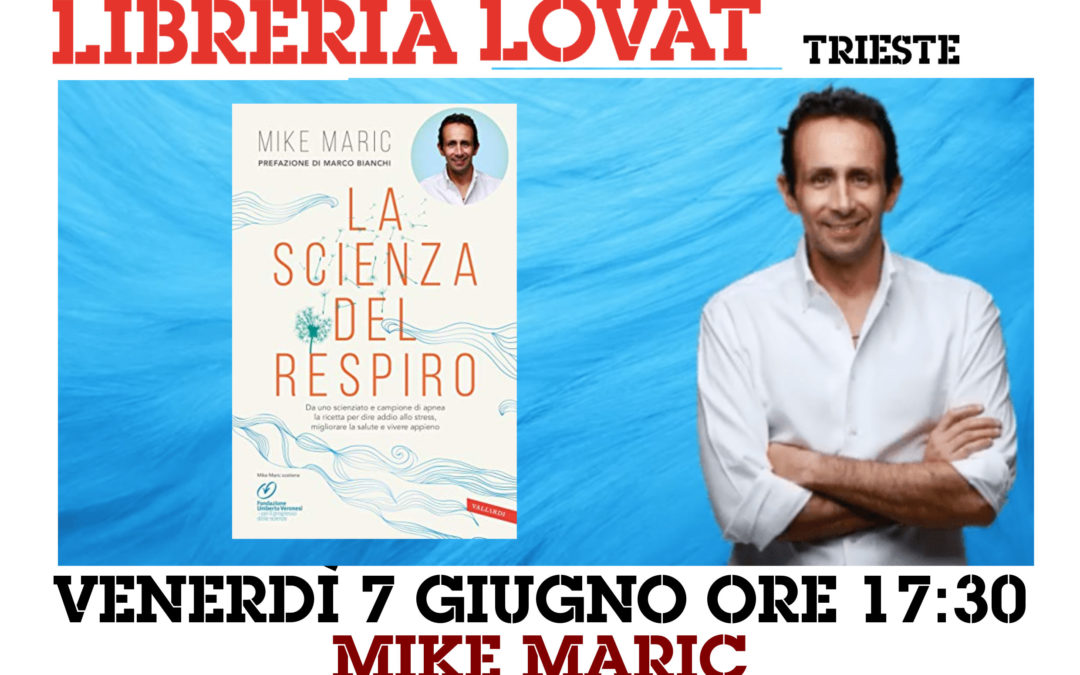 PRESENTAZIONE “LA SCIENZA DEL RESPIRO” | 7 GIUGNO 2019 TRIESTE